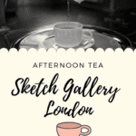 Afternoon Tea at Sketch Gallery in London