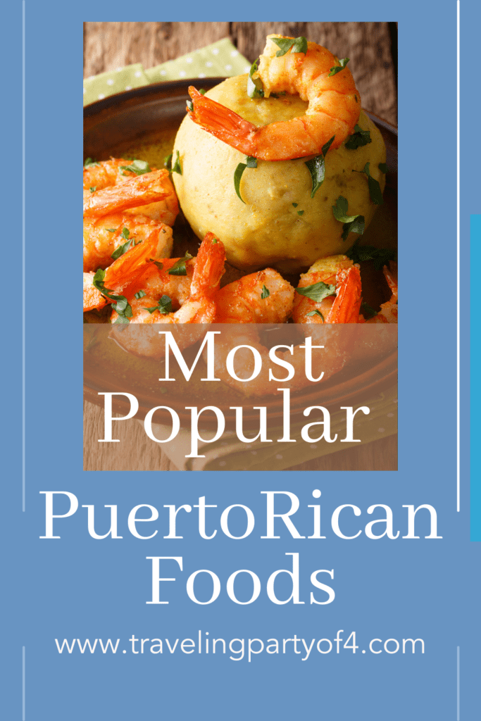 Most Popular Foods in Puerto Rico