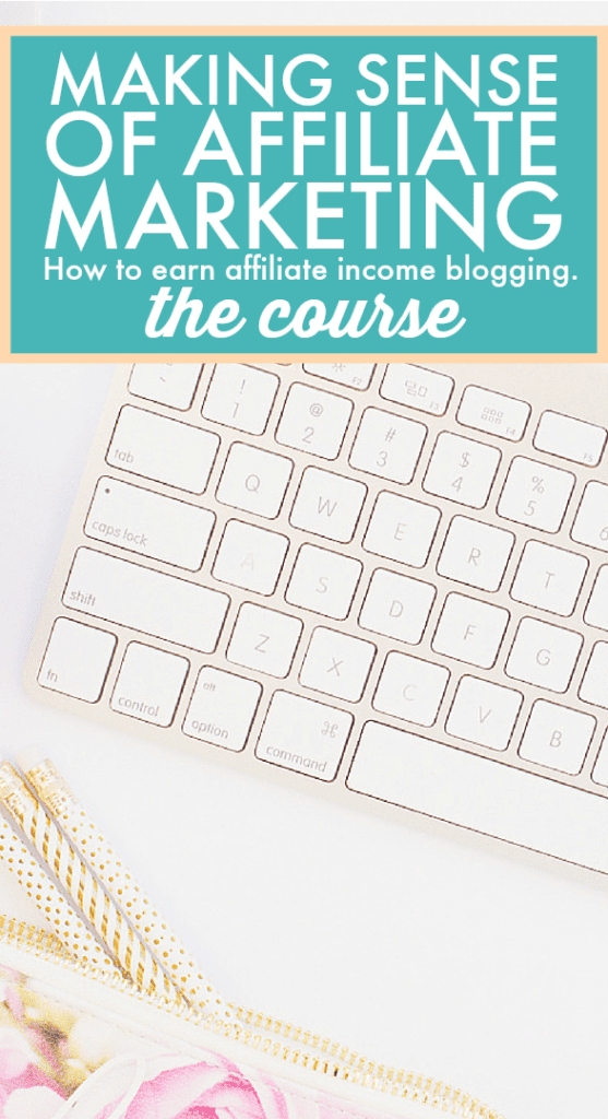 Making Sense of Affiliate Marketing Course.  make money blogging for beginners