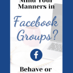 Facebook Group Etiquette
