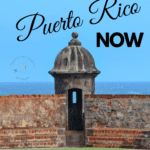 Puerto Rico: What to Know Before You Go