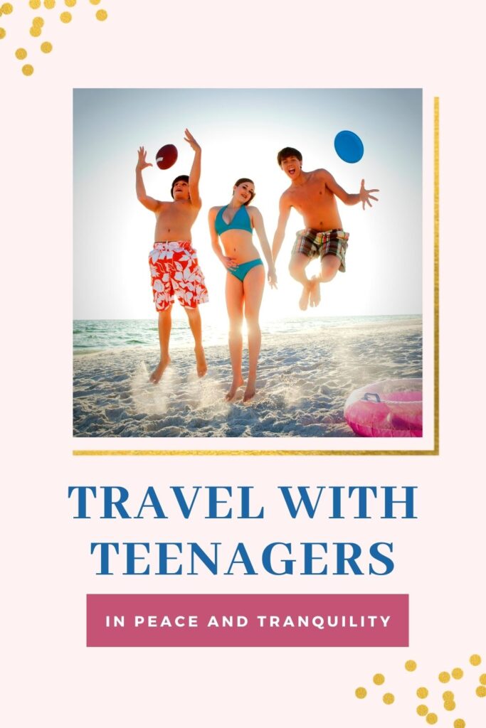 Travel with Teenagers