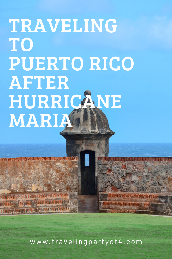 Puerto Rico one year after Hurricane Maria. - Traveling Party of Four