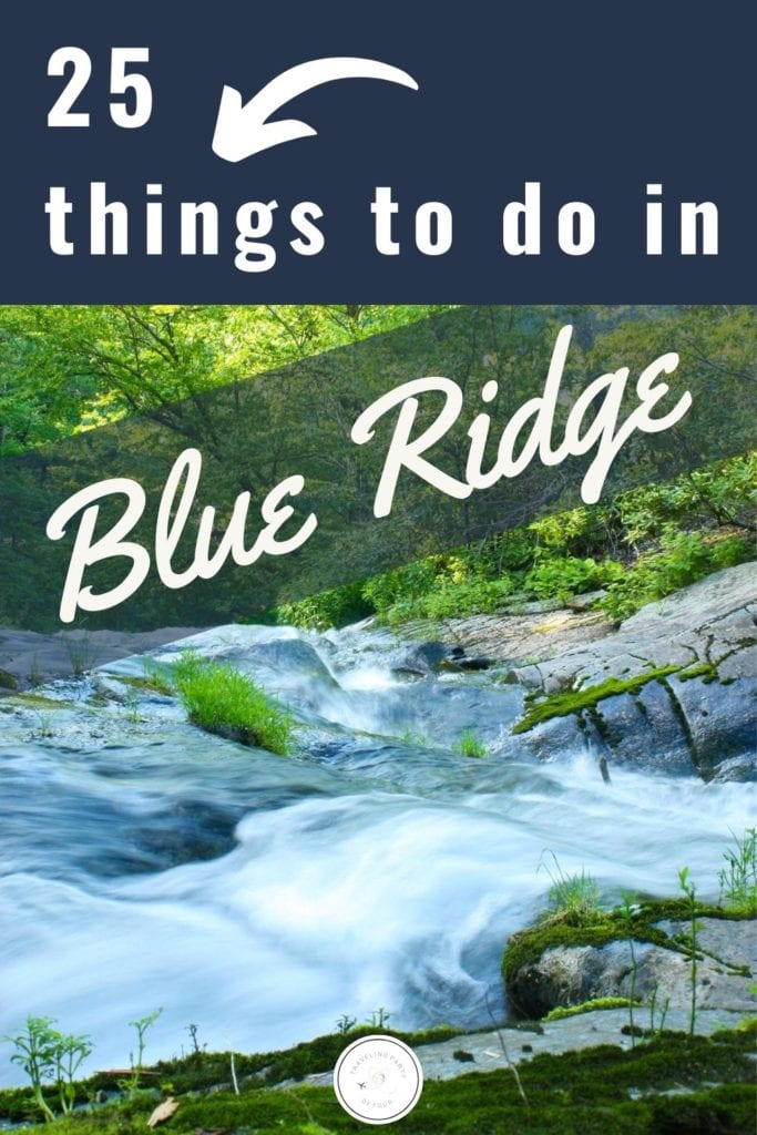 Things to do Blue Ridge.