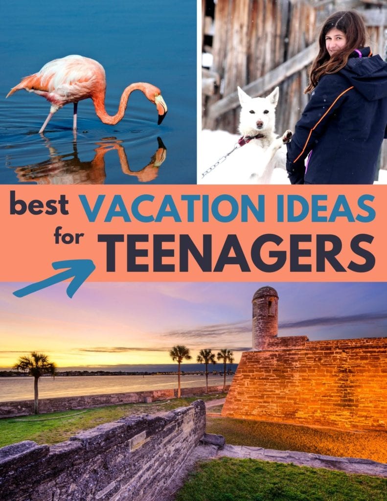 Best Vacation for Teenagers