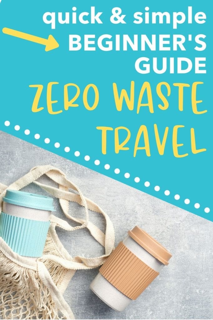 Zero Waste Travel