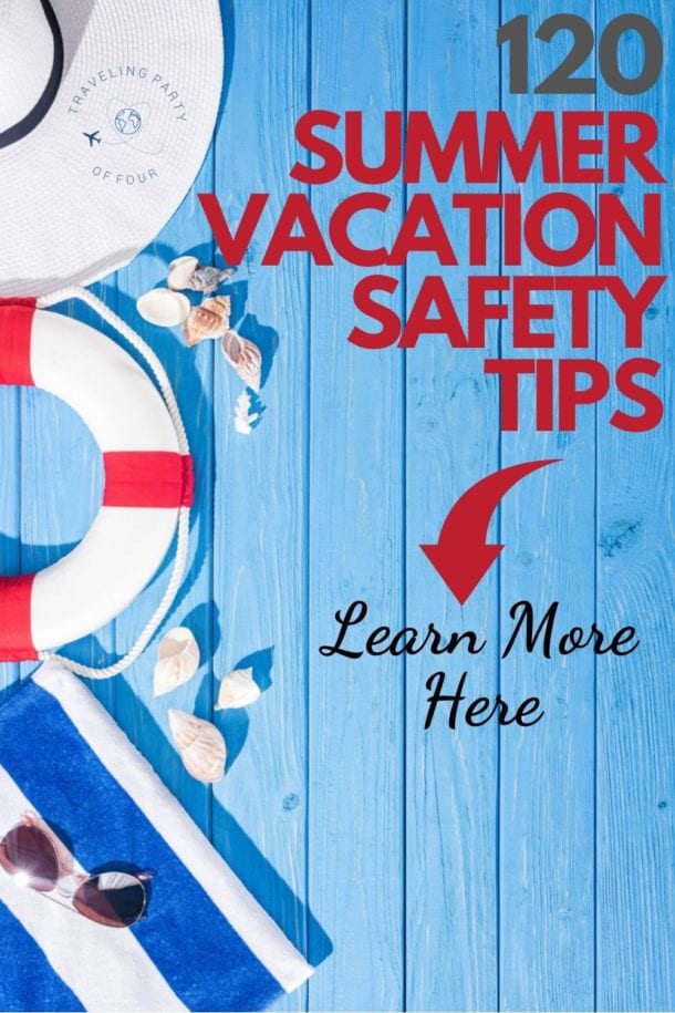 120 Summer Vacation Safety Tips for Fun in the Sun