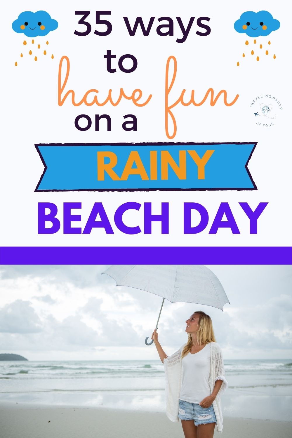 35 Ideas to Keep Your Kids Entertained On a Rainy Beach Day